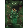 The Marbhaven Reaper: Exodus