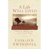 A Life Well Lived Bible Companion: Discover the Rewards of an Obedient Heart