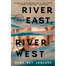 River East, River West