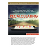 RE-CALCULATING Study Guide: How To Get Back On Track if You've Messed Up Along the Way