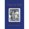 Only One Child