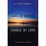 Tones of Sadness Echoes of Love: A Collection of Stories and Rhymes