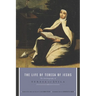 The Life of Teresa of Jesus: The Autobiography of Teresa of Avila