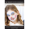 My Nights with Leukemia: Caring for Children with Cancer