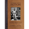 Forward with Patton: The World War II Diary of Colonel Robert S. Allen
