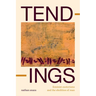 Tendings: Feminist Esoterisms and the Abolition of Man