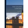 The Golden Longing