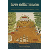 Disease and Discrimination: Poverty and Pestilence in Colonial Atlantic America