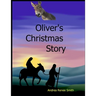 Oliver's Christmas Story: Tales of the Donkey