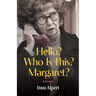 Hello? Who Is This? Margaret?: Essays