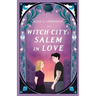 Witch City: Salem In Love