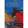Aristotle on God's Life-Generating Power and on Pneuma as Its Vehicle