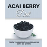 Acai Berry Diet: Track Your Weight Loss Progress (with BMI Chart)