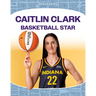 Caitlin Clark: Basketball Star: Basketball Star