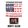 Growing Up White In America: Experiences with Race