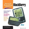 How to Do Everything with Your Blackberry
