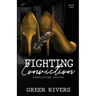 Fighting Conviction: A Brother's Best Friend Romantic Suspense (Conviction Series Book Two)