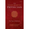 The Good-Hearted Physician: Volume Two - The Yoga of Medicine