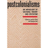 Postcolonialisms: An Anthology of Cultural Theory and Criticism
