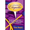 Getting Ahead With Etiquette: Roadmap to Success for Young Adults, Teens & College Students