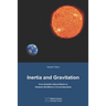 Inertia and Gravitation: From Aristotle's Natural Motion to Geodesic Worldlines in Curved Spacetime