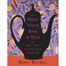 Hedgewitch Book of Days: Spells, Rituals, and Recipes for the Magical Year