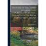 History of the Town of Abington, Plymouth County, Massachusetts, From Its First Settlement; 1866