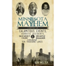 Minnesota Mayhem: A History of Calamitous Events, Horrific Accidents, Dastardly Crime & Dreadful Behavior in the Land of Ten Thousand La