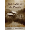 Jordans of the Pond: A History of the Family from the Jordan Pond House on Mount Desert Island, Maine