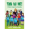 Talk To Me!: A Child's Insight Into Disability