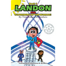 Landon, the Superhero of the Worlds!