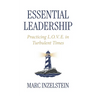 Essential Leadership: Practicing L.O.V.E. in Turbulent Times