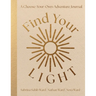 Find Your Light: A Choose-Your-Own-Adventure Journal