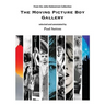 The Moving Picture Boy Gallery: From the John Holmstrom Collection