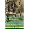 Snow-Bound, A Winter Idyl (Hardcover)