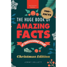 The Huge Book of Amazing Facts and Interesting Stuff Christmas Edition: 700+ Festive Facts & Christmas Trivia