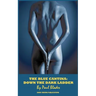 The Blue Cantina: Down the Dark Ladder