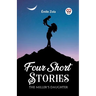 Four Short Stories THE MILLER'S DAUGHTER