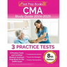 CMA Study Guide 2024-2025: 3 Practice Tests and Certified Medical Assistant Prep Book for the AAMA Exam [8th Edition]