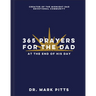 365 Prayers for the Dad at the End of His Day