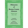 Obituaries of Benton County, Arkansas: Volume 7, 1923-1925
