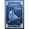 The Sapphire Flute: Book 1 of The Wolfchild Saga