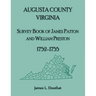 Augusta County, Virginia Survey Book of James Patton and William Preston, 1752-1755