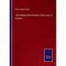 The Common from Practice of the Court of Probate