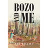 Bozo and Me
