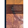 Mines and Minerals of Washington