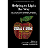 Helping to Light the Way: The Case for Civic, Geographic, Economic, and Interdisciplinary Social Studies Thinking