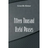 Fifteen Thousand Useful Phrases