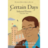 Certain Days: Selected Poems Volume Two