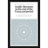 Arabic Literature to the End of the Umayyad Period